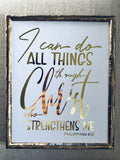 I Can Do All Things Through Christ Foil Print Unframed