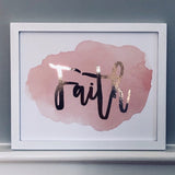 Pink Faith Foil Print Unframed